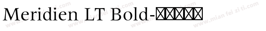 Meridien LT Bold字体转换